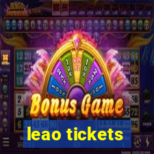 leao tickets